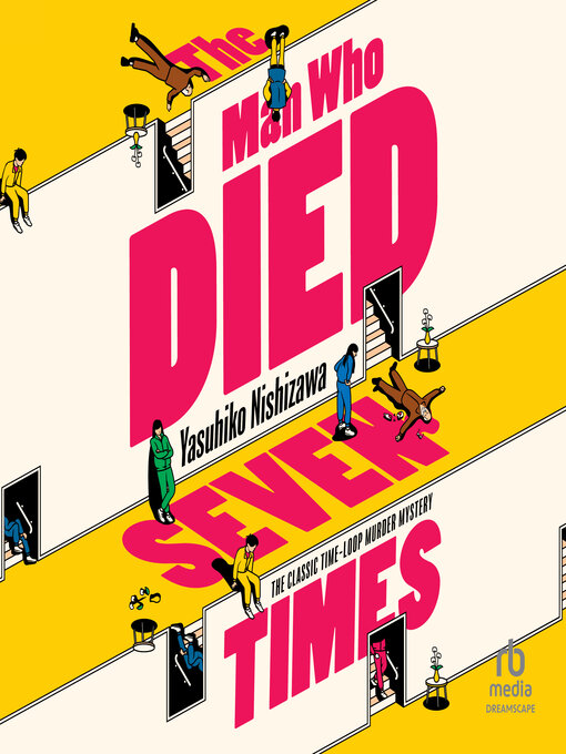 Title details for The Man Who Died Seven Times by Yasuhiko Nishizawa - Wait list